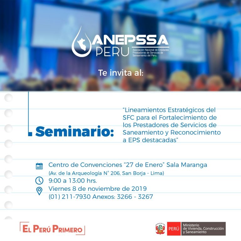 Seminario: «Lineamientos Estratégicos del SFC para el fortalecimiento de los prestadores de servicio de saneamiento y Reconocimiento a EPS destacadas»