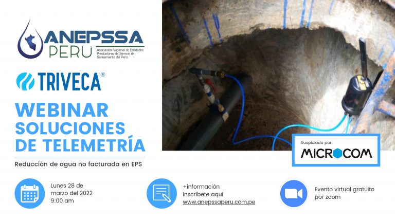 WEBINAR  SOLUCIONES DE TELEMETRÍA PARA REDUCCIÓN DE AGUA NO FACTURADA EN EMPRESAS PRESTADORES DE SERVICIOS DE SANEAMIENTO